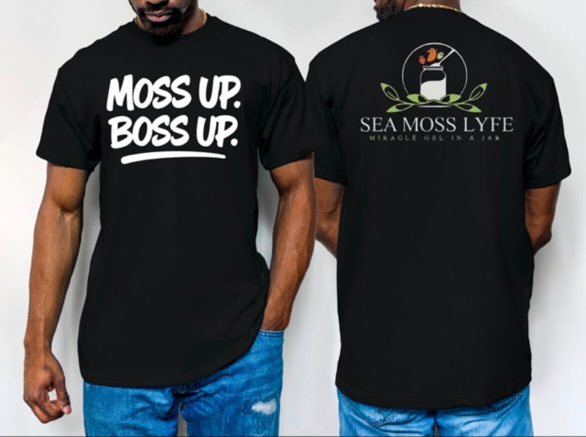Moss Up. Boss Up Tee